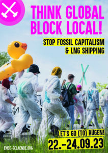 People mostly in white painter's suits walking along. Some have blue crosses on their back or carry one. One person carries a big inflatable swimming duck over their had. Text: Think global block local! Stop fossil capitalism & LNG shipping. 22.-24.09.23 Let's go (to) Rügen!