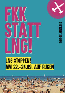 Sticker mit Bild von einem Strand mit vielen Menschen und türkis/blauem Himmel. Auf dem Meer sind ein paar Segel zu sehen. Schriftzug dadrüber: FKK statt LNG! LNG stoppen! Am 22.-24.09. auf Rügen